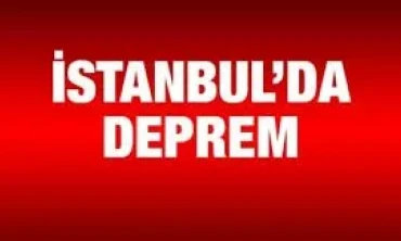 İstanbul'da deprem