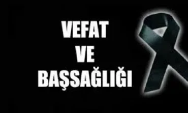 Başkan Ali Kemal Ayaz'ın Teyzesi Laçin Zor Vefat Etti