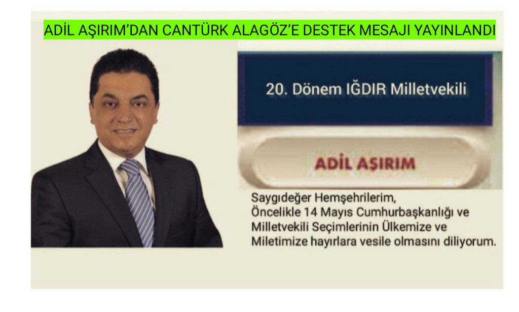ADİL AŞIRIM’DAN CANTÜRK ALAGÖZ’E DESTEK MESAJI YAYINLANDI