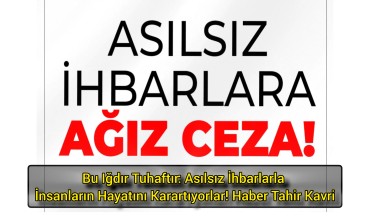 Bu Iğdır Tuhaftır: Asılsız İhbarlarla İnsanların Hayatını Karartıyorlar!