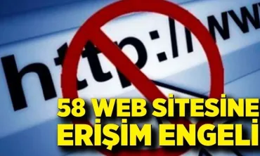 Sanal Devriye ile 58 İnternet Sitesine Erişim Engeli Getirildi