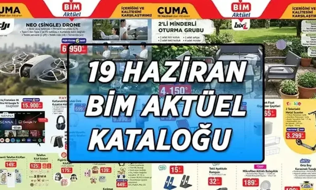 19 Haziran BİM Aktüel Ürünler Kataloğu: Akıllı Teknoloji ve Yazlık Ev Eşyalarında Dev Fırsatlar